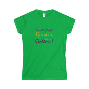 You are a Goddess Softstyle Tee