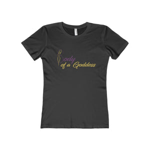 Body of a Goddess Women's The Boyfriend Tee