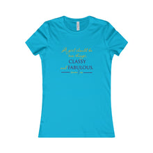 Load image into Gallery viewer, Classy and Fabulous Tee
