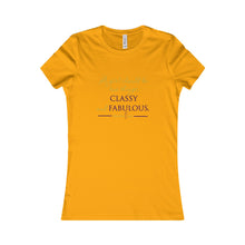 Load image into Gallery viewer, Classy and Fabulous Tee
