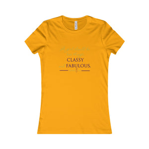 Classy and Fabulous Tee