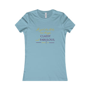 Classy and Fabulous Tee