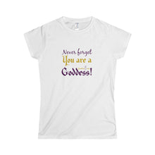 Load image into Gallery viewer, You are a Goddess Softstyle Tee
